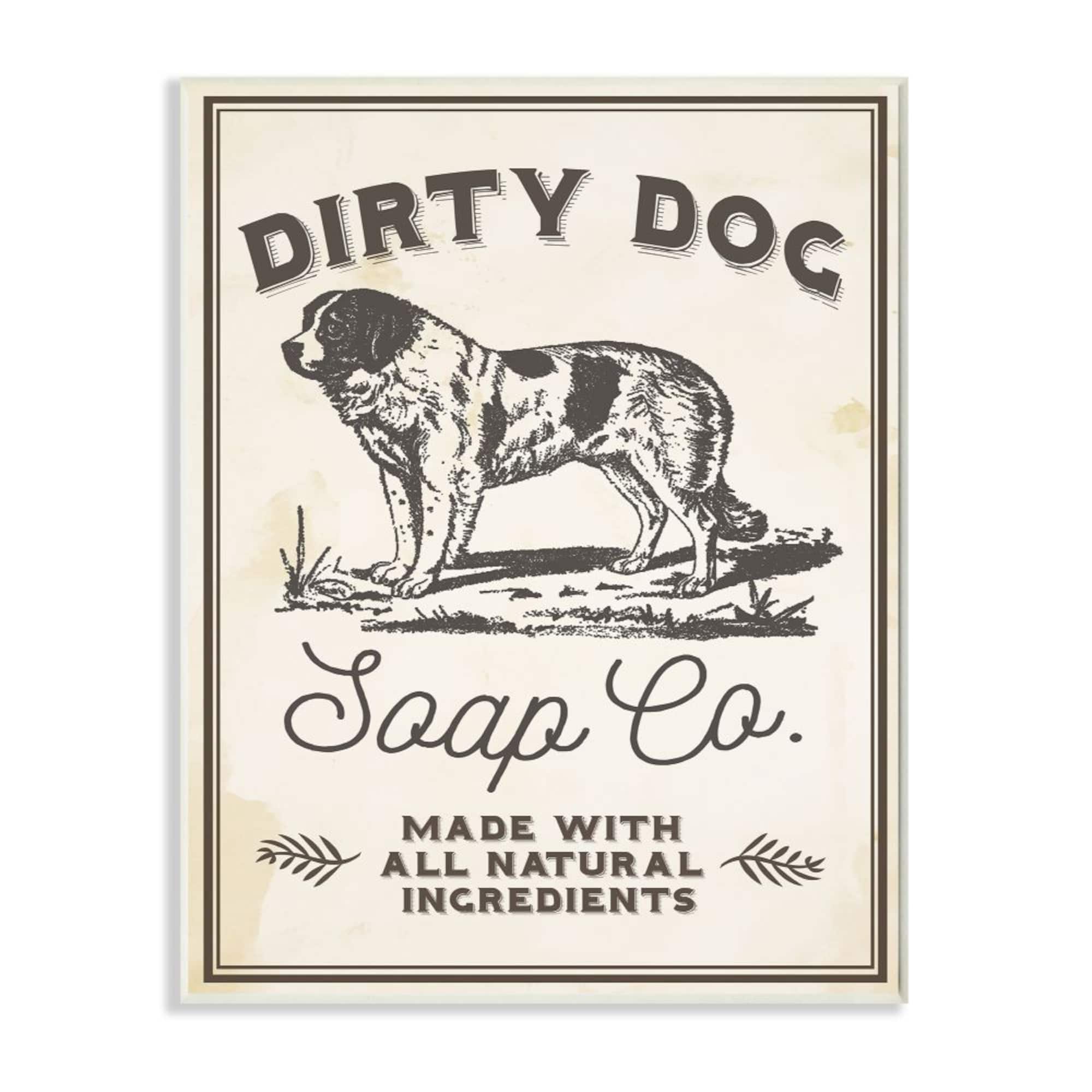 Stupell Industries Dirty Dog Soap Co Vintage Sign Wall Art